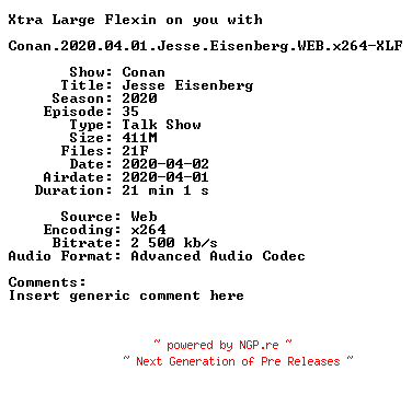 NFO for the release Conan.2020.04.01.Jesse.Eisenberg.WEB.x264-XLF by XLF