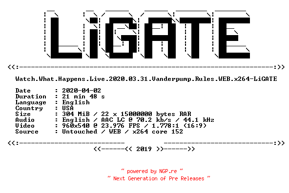 NFO for the release Watch.What.Happens.Live.2020.03.31.Vanderpump.Rules.WEB.x264-LiGATE by LiGATE