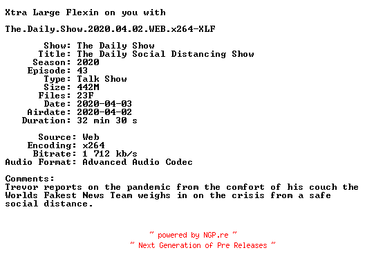 NFO for the release The.Daily.Show.2020.04.02.WEB.x264-XLF by XLF