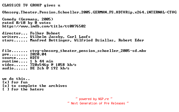 NFO for the release Ohnsorg.Theater.Pension.Schoeller.2005.GERMAN.FS.HDTVRip.x264.iNTERNAL-CTVG by CTVG