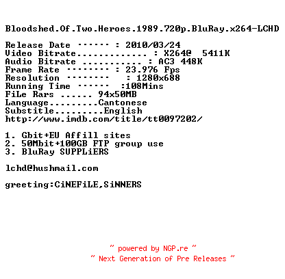 NFO for the release Bloodshed.Of.Two.Heroes.1989.720p.BluRay.x264-LCHD by LCHD
