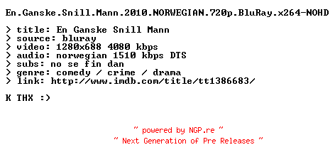 NFO for the release En.Ganske.Snill.Mann.2010.NORWEGIAN.720p.BluRay.x264-NOHD by NOHD