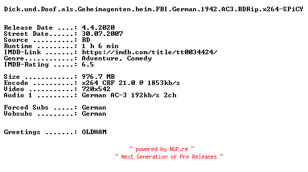 NFO for the release Dick.und.Doof.als.Geheimagenten.beim.FBI.German.1942.AC3.BDRip.x264-SPiCY by SPiCY