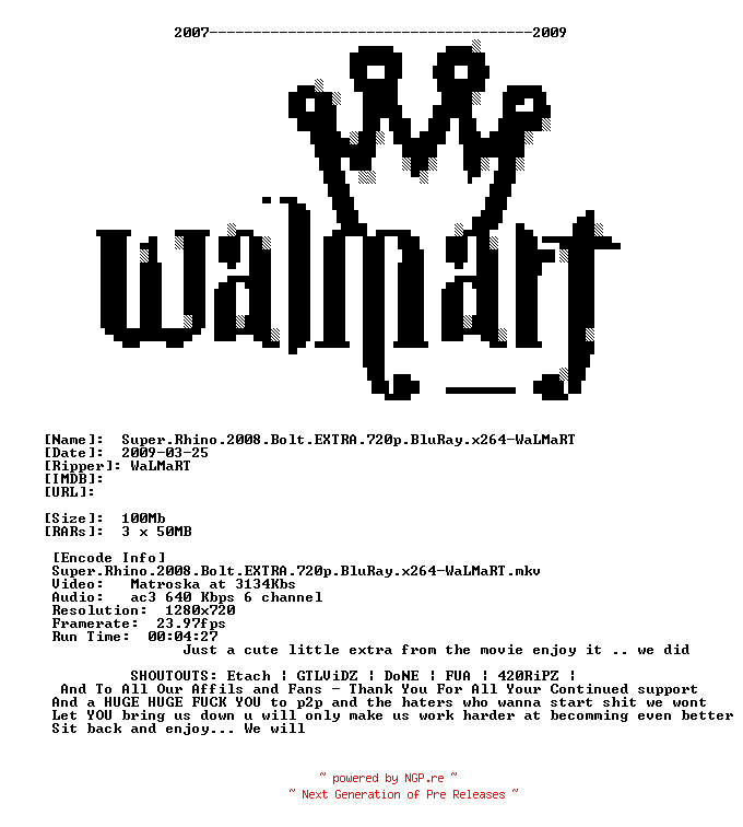 NFO for the release Super.Rhino.2008.Bolt.EXTRA.720p.BluRay.x264-WaLMaRT by WaLMaRT