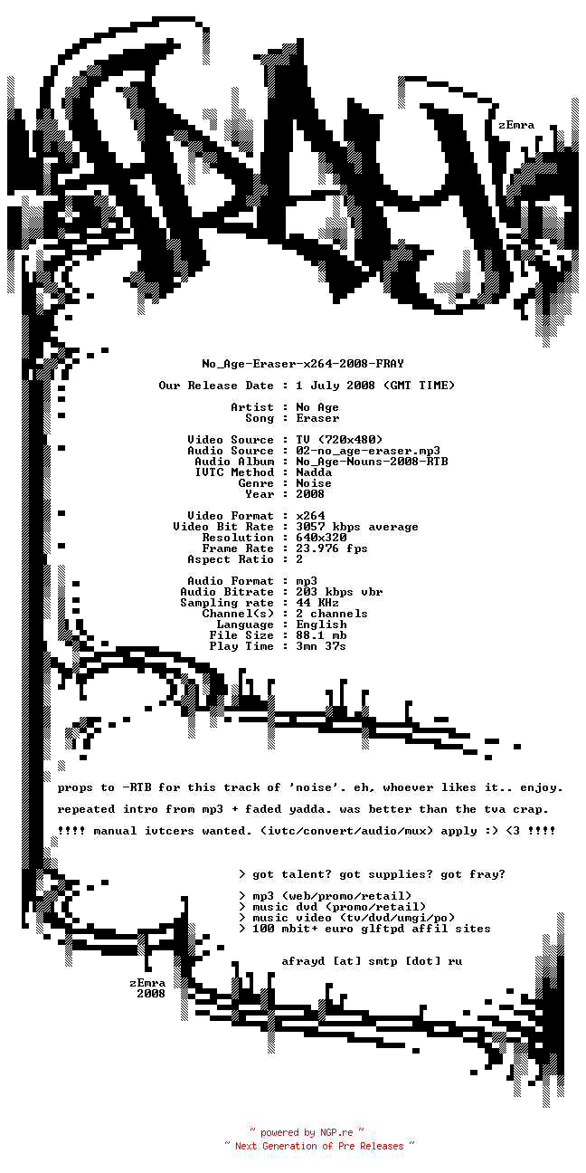 NFO for the release No_Age-Eraser-x264-2008-FRAY by FRAY