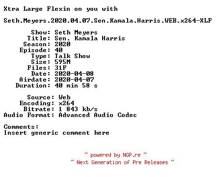 NFO for the release Seth.Meyers.2020.04.07.Sen.Kamala.Harris.WEB.x264-XLF by XLF