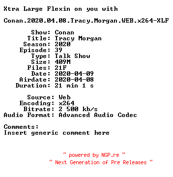NFO for the release Conan.2020.04.08.Tracy.Morgan.WEB.x264-XLF by XLF