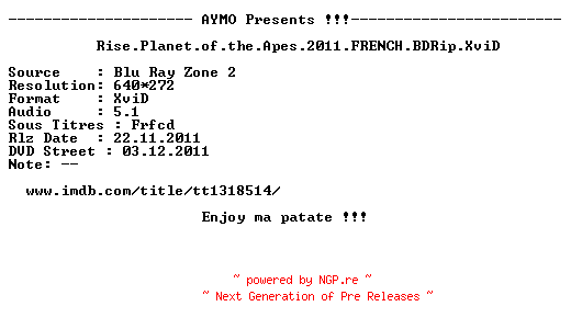 NFO for the release Rise.Of.The.Planet.Of.The.Apes.2011.FRENCH.BDRip.XviD-AYMO by AYMO