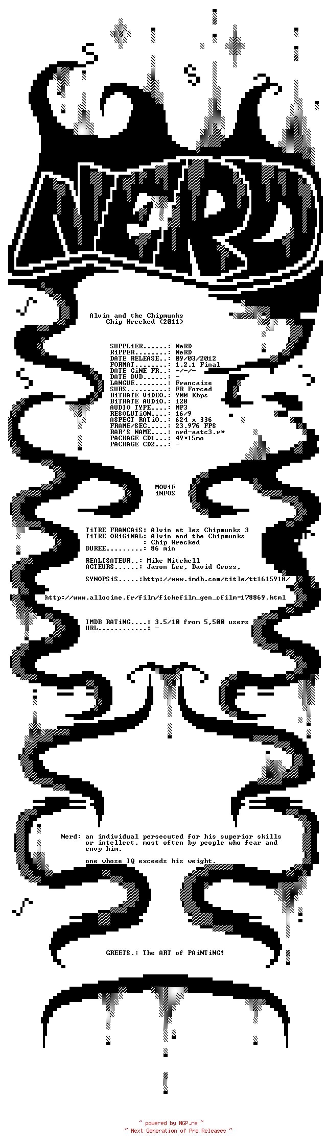 NFO for the release Alvin.and.the.Chipmunks.Chip-Wrecked.2011.FRENCH.BDRip.XviD-NERD by NERD