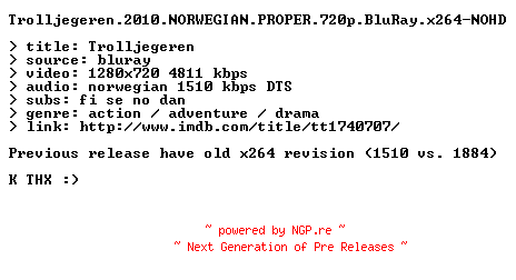 NFO for the release Trolljegeren.2010.NORWEGIAN.PROPER.720p.BluRay.x264-NOHD by NOHD