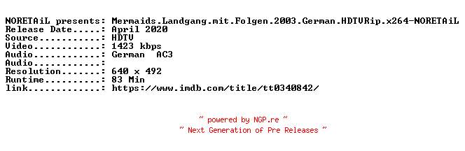 NFO for the release Mermaids.Landgang.mit.Folgen.2003.German.FS.HDTVRip.x264-NORETAiL by NORETAiL