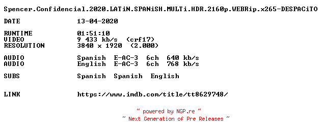 NFO for the release Spencer.Confidencial.2020.LATiN.SPANiSH.MULTi.HDR.2160p.WEBRip.x265-DESPACiTO by DESPACiTO