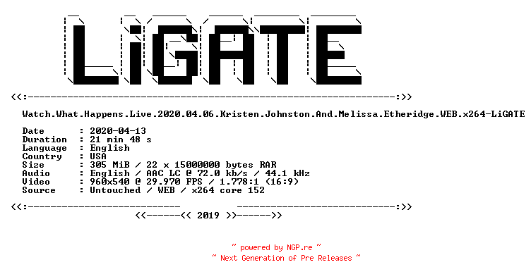 NFO for the release Watch.What.Happens.Live.2020.04.06.Kristen.Johnston.And.Melissa.Etheridge.WEB.x264-LiGATE by LiGATE