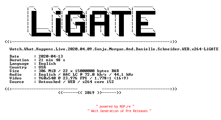 NFO for the release Watch.What.Happens.Live.2020.04.09.Sonja.Morgan.And.Danielle.Schneider.WEB.x264-LiGATE by LiGATE