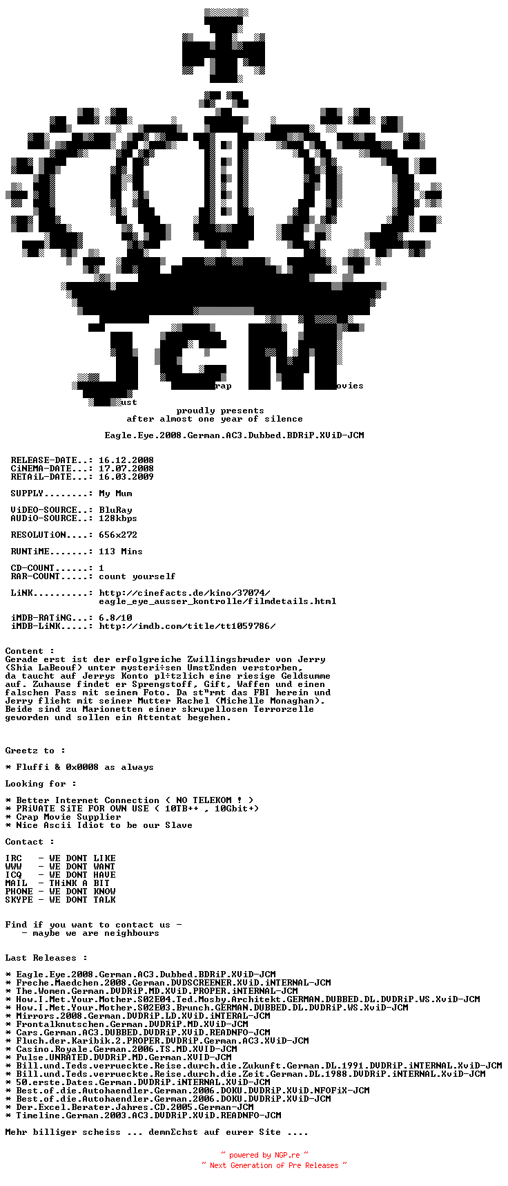 NFO for the release Eagle.Eye.2008.German.AC3.Dubbed.BDRiP.XViD-JCM by JCM