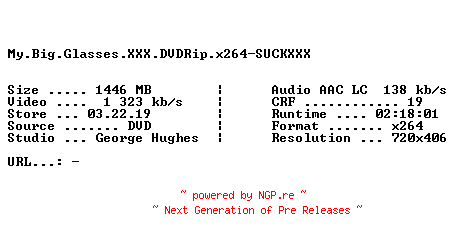 NFO for the release My.Big.Glasses.XXX.DVDRip.x264-SUCKXXX by SUCKXXX