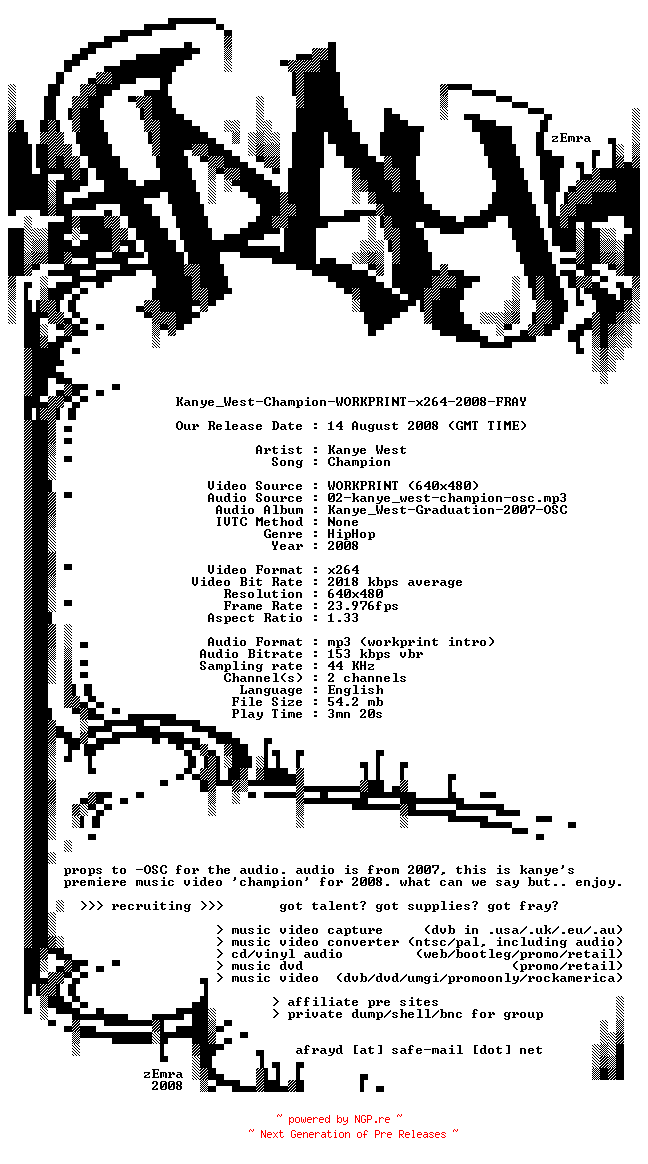 NFO for the release Kanye_West-Champion-WORKPRINT-x264-2008-FRAY by FRAY