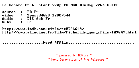 NFO for the release Le.Renard.Et.L.Enfant.720p.FRENCH.BluRay.x264-CREEP by CREEP