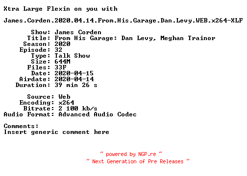 NFO for the release James.Corden.2020.04.14.From.His.Garage.Dan.Levy.WEB.x264-XLF by XLF