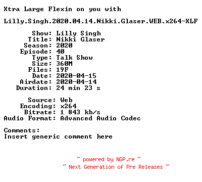NFO for the release Lilly.Singh.2020.04.14.Nikki.Glaser.WEB.x264-XLF by XLF