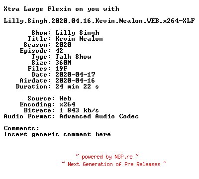 NFO for the release Lilly.Singh.2020.04.16.Kevin.Nealon.WEB.x264-XLF by XLF