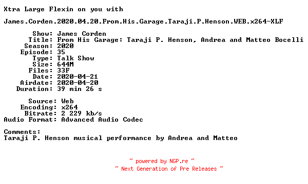 NFO for the release James.Corden.2020.04.20.From.His.Garage.Taraji.P.Henson.WEB.x264-XLF by XLF