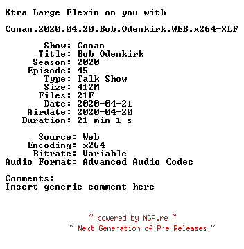 NFO for the release Conan.2020.04.20.Bob.Odenkirk.WEB.x264-XLF by XLF