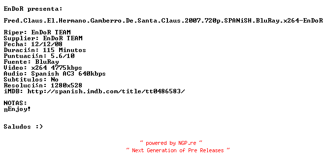 NFO for the release Fred.Claus.El.Hermano.Gamberro.De.Santa.Claus.2007.720p.SPANiSH.BluRay.x264-EnDoR by EnDoR