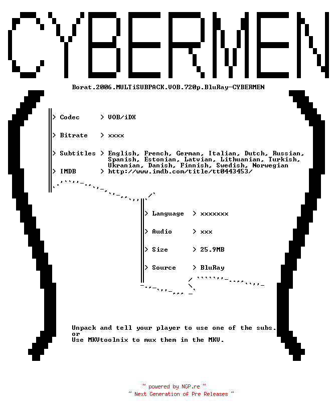 NFO for the release Borat.2006.MULTiSUBPACK.VOB.720p.BluRay-CYBERMEN by CYBERMEN