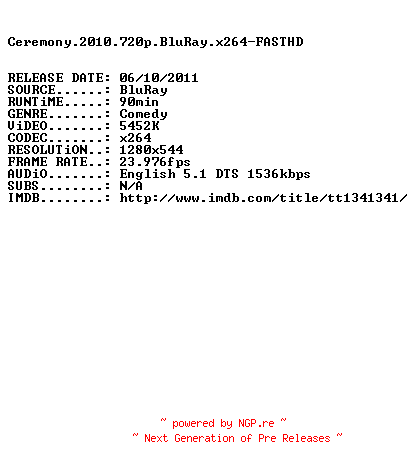NFO for the release Ceremony.2010.720p.BluRay.x264-FASTHD by FASTHD