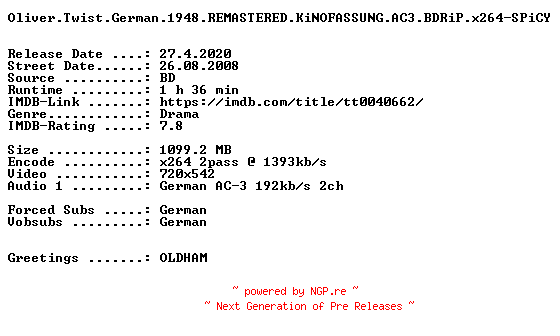 NFO for the release Oliver.Twist.GERMAN.1948.REMASTERED.KiNOFASSUNG.AC3.BDRiP.x264-SPiCY by SPiCY