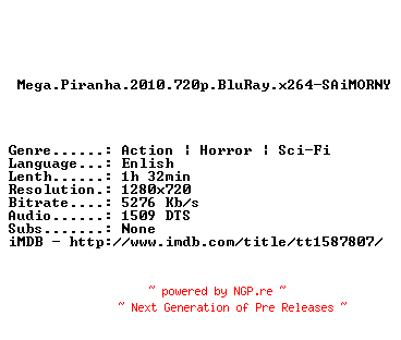 NFO for the release Mega.Piranha.2010.720p.BluRay.x264-SAiMORNY by SAiMORNY