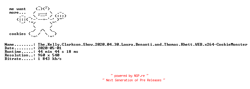 NFO for the release The.Kelly.Clarkson.Show.2020.04.30.Laura.Benanti.and.Thomas.Rhett.WEB.x264-CookieMonster by CookieMonster