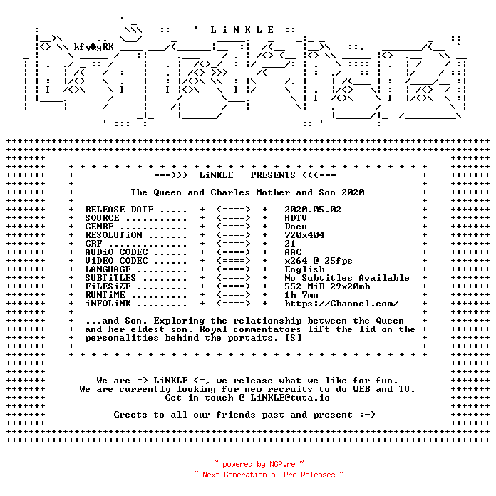 NFO for the release The.Queen.and.Charles.Mother.and.Son.2020.HDTV.x264-LiNKLE by LiNKLE