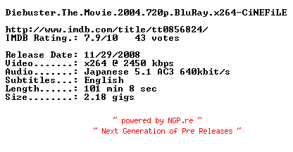NFO for the release Diebuster.The.Movie.2004.720p.BluRay.x264-CiNEFiLE by CiNEFiLE