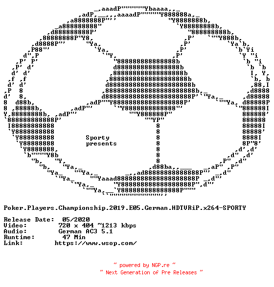 NFO for the release Poker.Players.Championship.2019.E05.German.HDTVRiP.x264-SPORTY by SPORTY