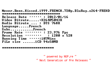 NFO for the release Never.Been.Kissed.1999.FRENCH.720p.BluRay.x264-FREHD by FREHD