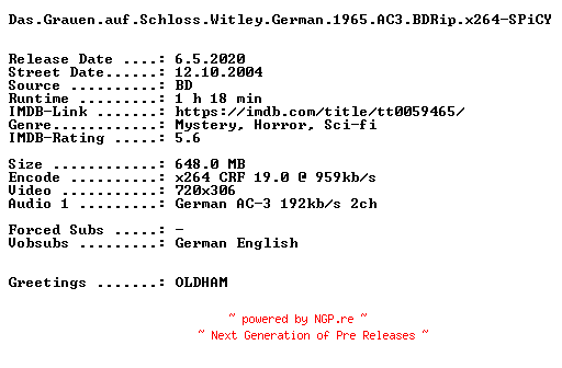 NFO for the release Das.Grauen.auf.Schloss.Witley.German.1965.AC3.BDRip.x264-SPiCY by SPiCY