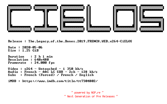 NFO for the release The.Legacy.of.the.Bones.2019.FRENCH.WEB.x264-CiELOS by CiELOS