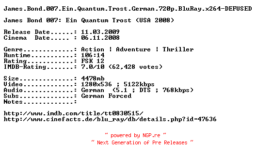 NFO for the release James.Bond.007.Ein.Quantum.Trost.German.720p.BluRay.x264-DEFUSED by DEFUSED