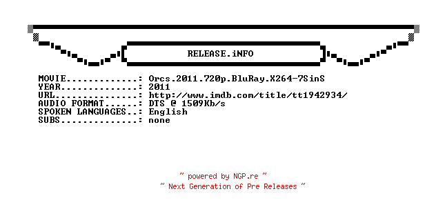 NFO for the release Orcs.2011.720p.BluRay.X264-7SinS by 7SinS