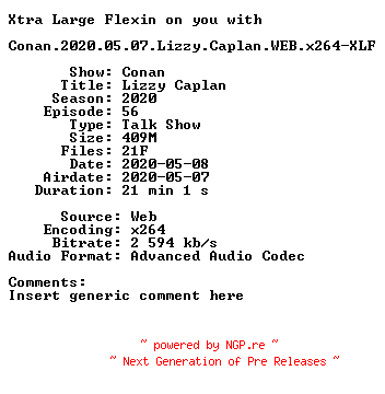 NFO for the release Conan.2020.05.07.Lizzy.Caplan.WEB.x264-XLF by XLF