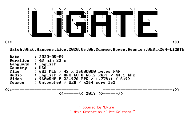 NFO for the release Watch.What.Happens.Live.2020.05.06.Summer.House.Reunion.WEB.x264-LiGATE by LiGATE