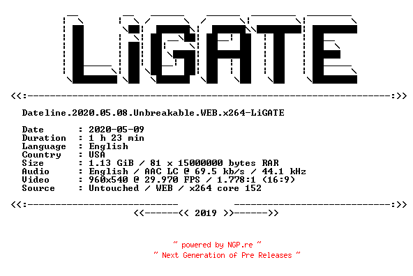 NFO for the release Dateline.2020.05.08.Unbreakable.WEB.x264-LiGATE by LiGATE