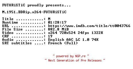 NFO for the release M.1951.BDRip.x264-FUTURiSTiC by FUTURiSTiC