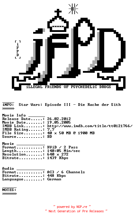 NFO for the release Star.Wars.Episode.III.Die.Rache.der.Sith.German.2005.AC3.BDRiP.XViD.iNTERNAL-iFPD by iFPD
