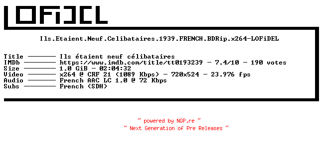 NFO for the release Ils.Etaient.Neuf.Celibataires.1939.FRENCH.BDRip.x264-LOFiDEL by LOFiDEL