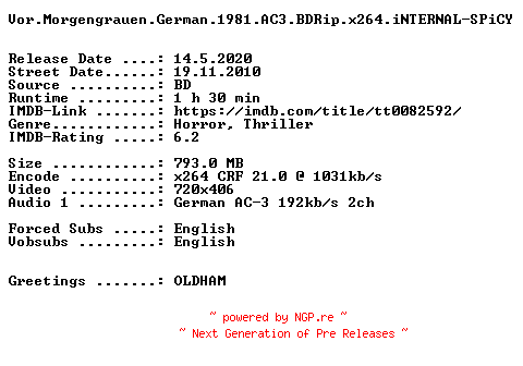 NFO for the release Vor.Morgengrauen.German.1981.AC3.BDRip.x264.iNTERNAL-SPiCY by SPiCY
