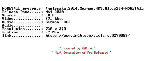 NFO for the release Agnieszka.2014.German.HDTVRip.x264-NORETAiL by NORETAiL