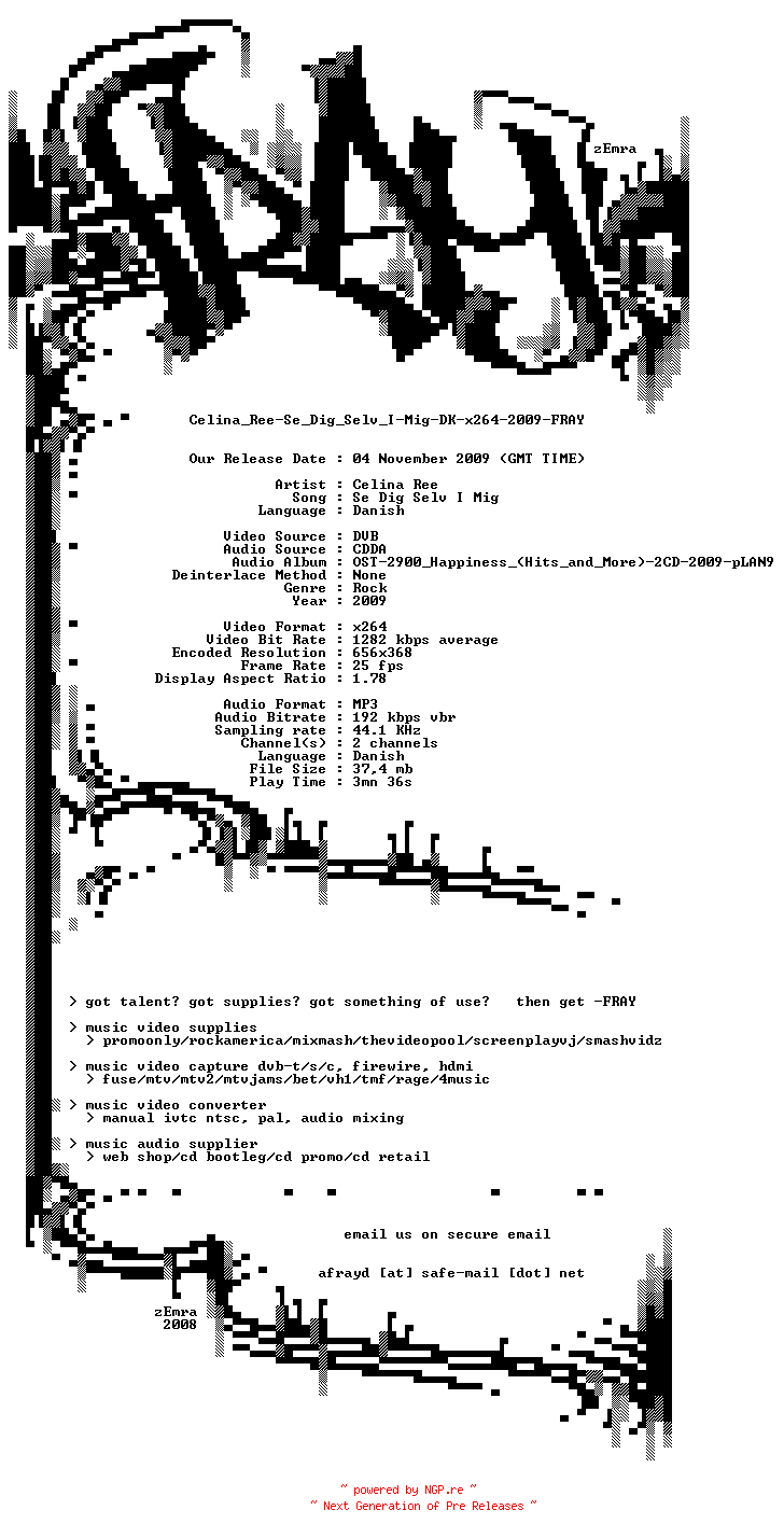 NFO for the release Celina_Ree-Se_Dig_Selv_I-Mig-DK-x264-2009-FRAY by FRAY